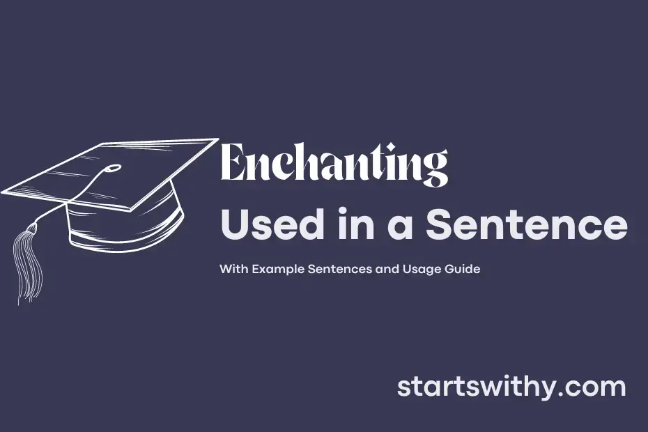 sentence with Enchanting