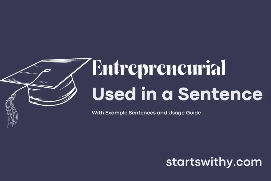 sentence with Entrepreneurial