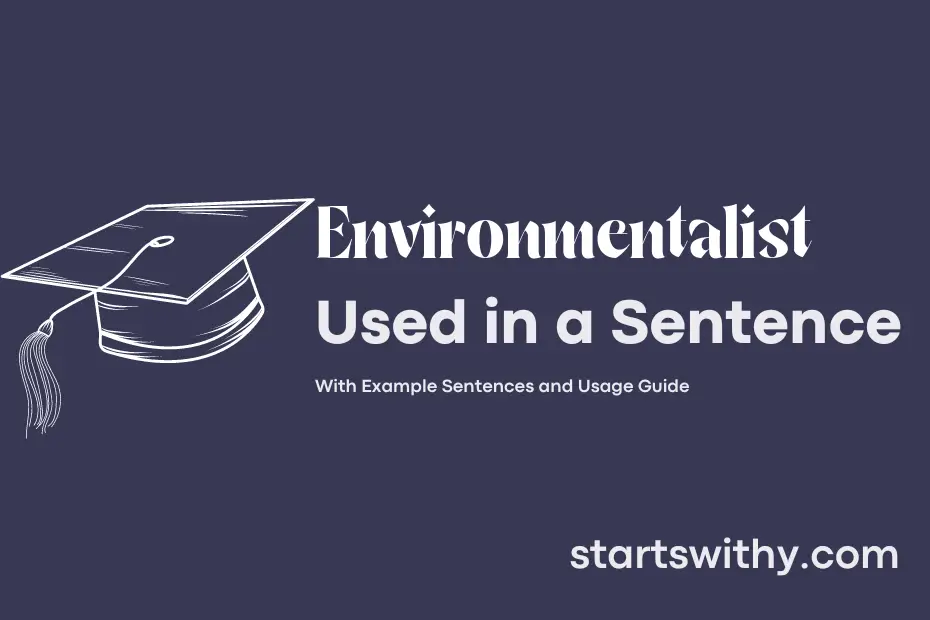 sentence with Environmentalist
