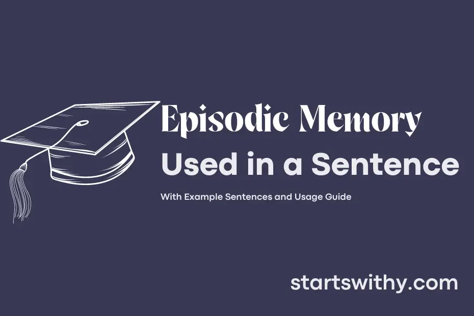 sentence with Episodic Memory