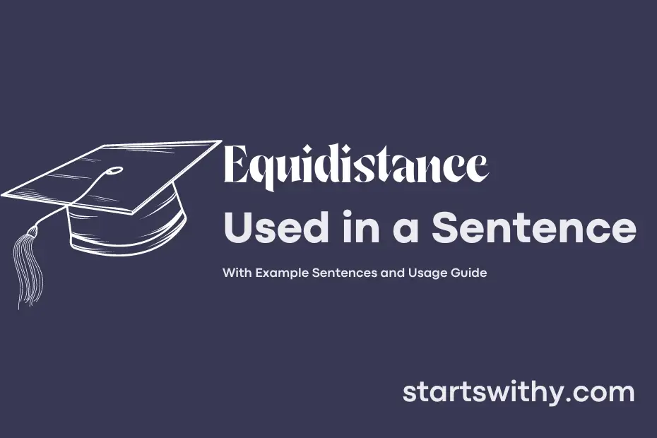 sentence with Equidistance