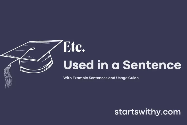 ETC. in a Sentence Examples: 21 Ways to Use Etc.