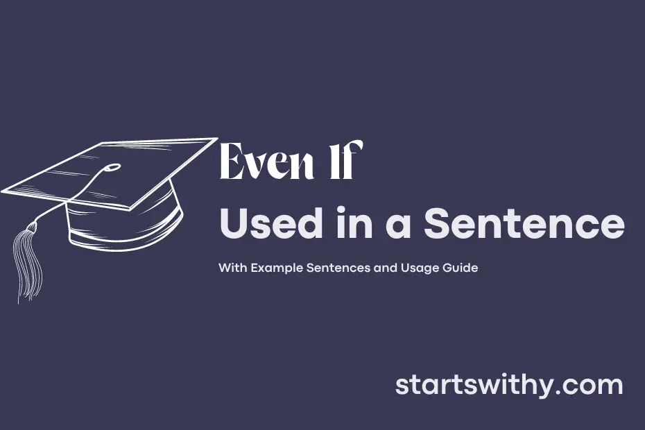 sentence with Even If