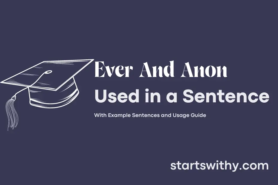 sentence with Ever And Anon