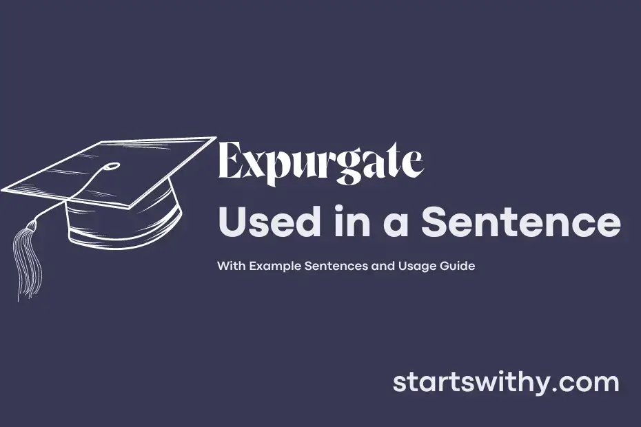 sentence with Expurgate