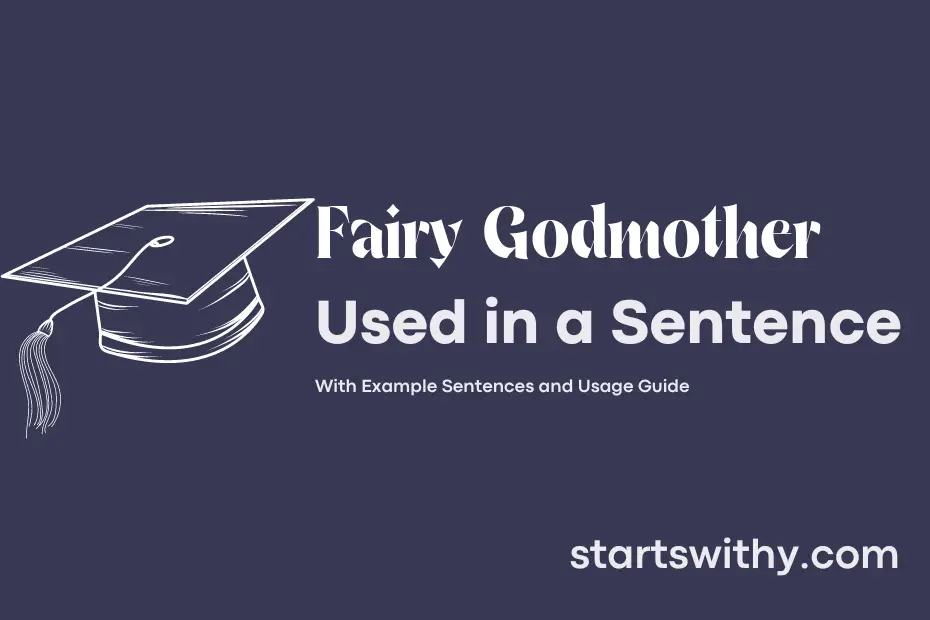 sentence with Fairy Godmother