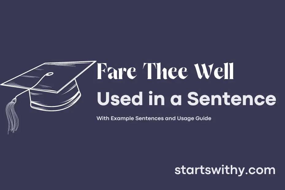sentence with Fare Thee Well