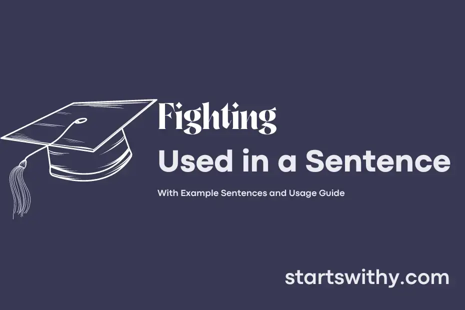 sentence with Fighting