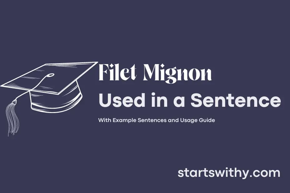sentence with Filet Mignon