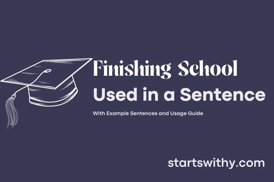sentence with Finishing School