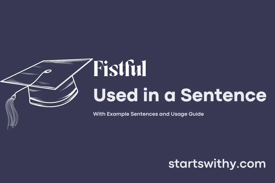 sentence with Fistful