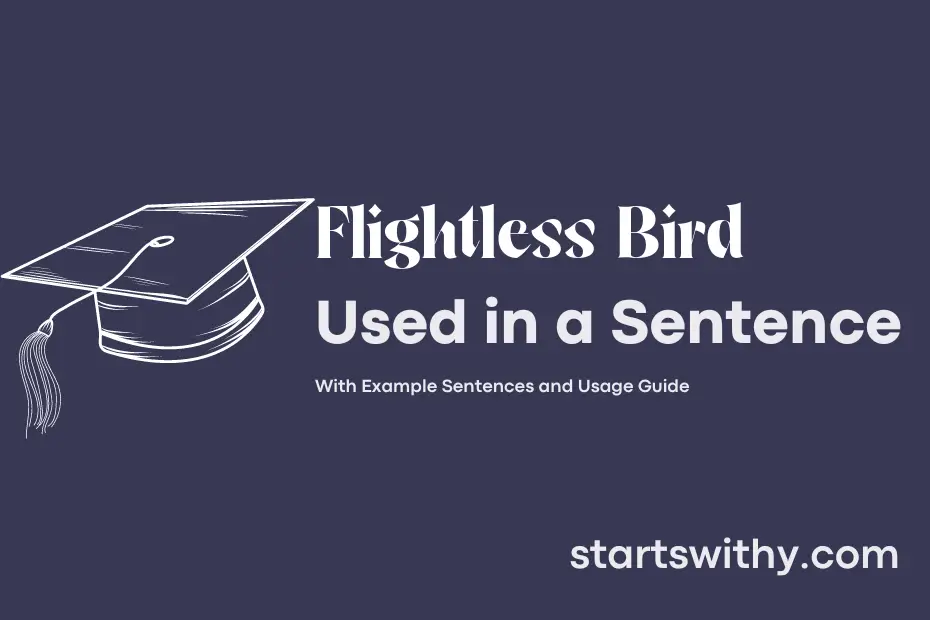 sentence with Flightless Bird