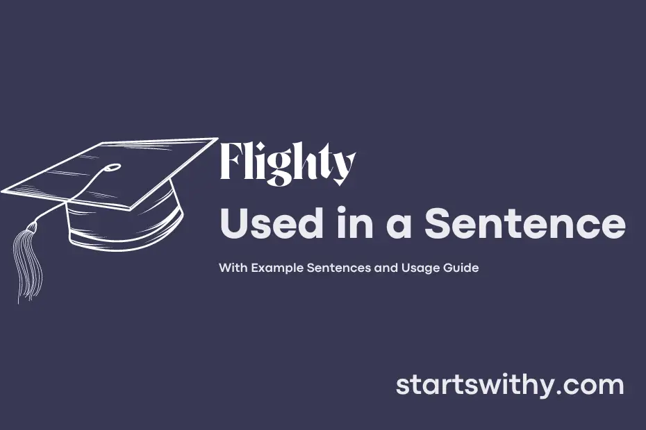 sentence with Flighty