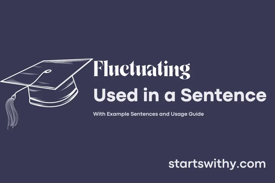 sentence with Fluctuating