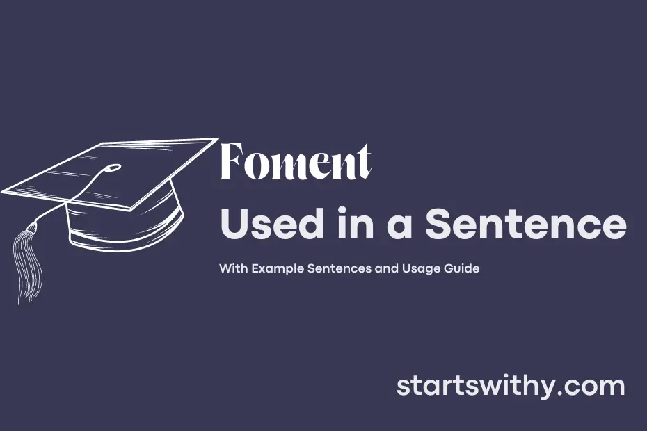 sentence with Foment
