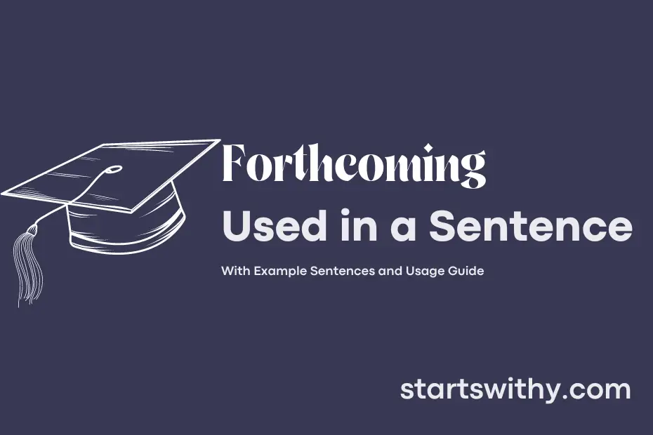 sentence with Forthcoming