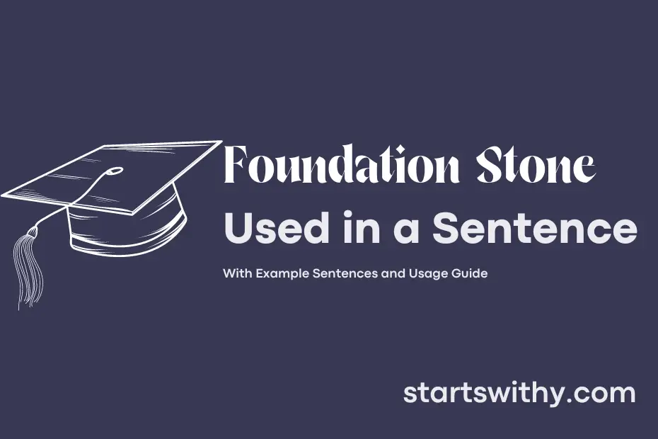 sentence with Foundation Stone