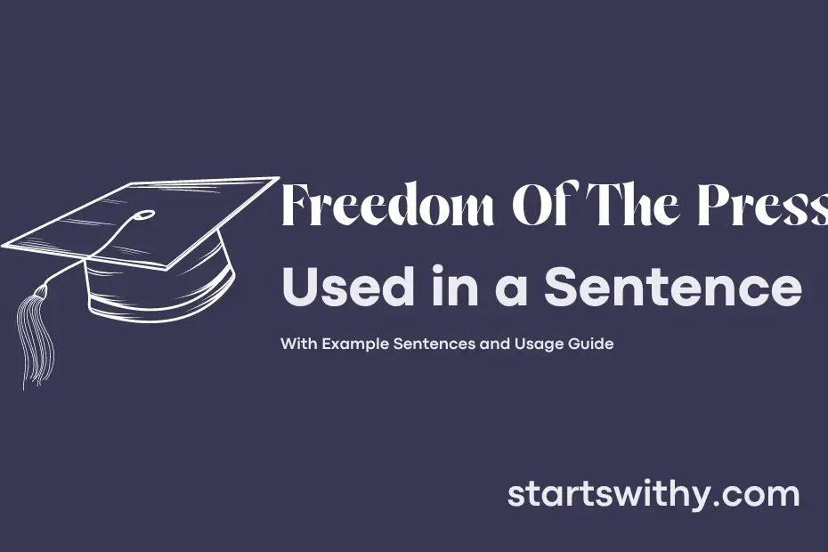sentence with Freedom Of The Press