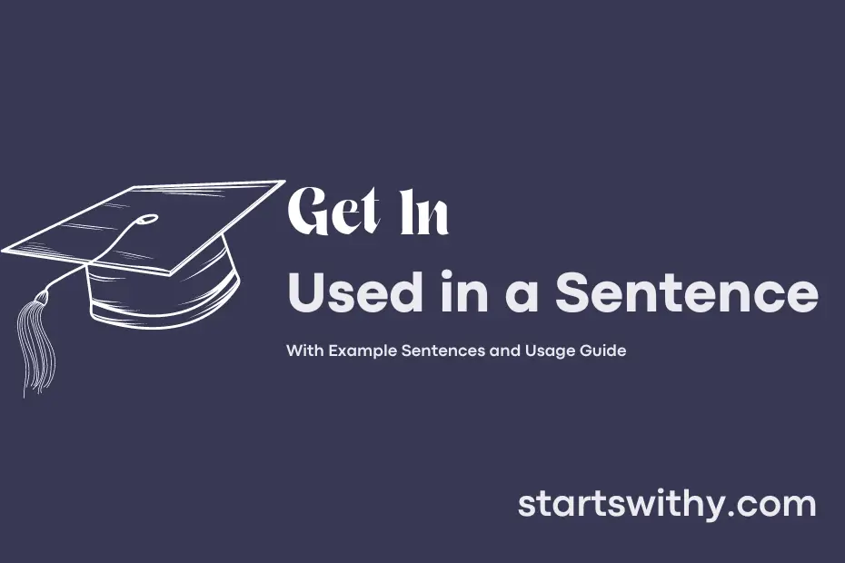 sentence with Get In