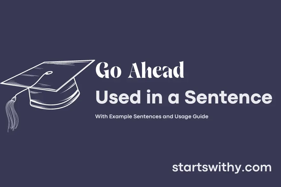 sentence with Go Ahead