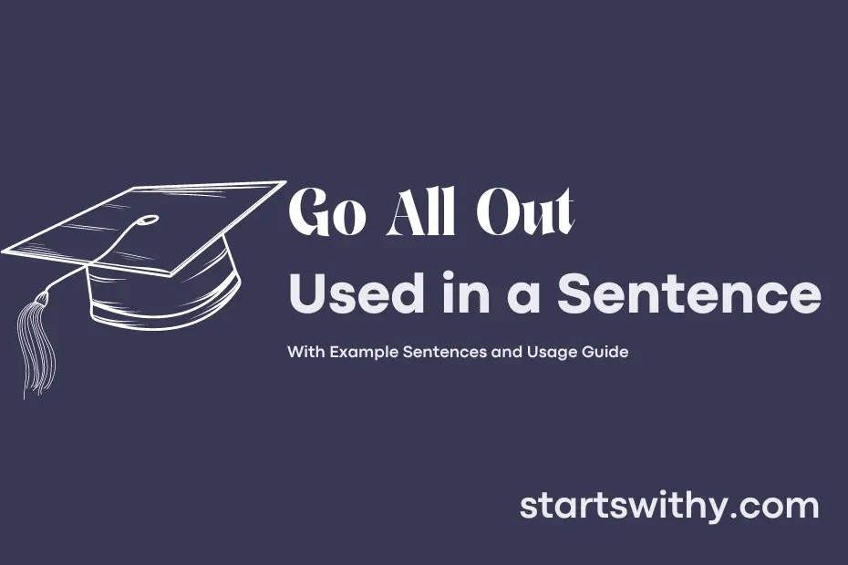 sentence with Go All Out