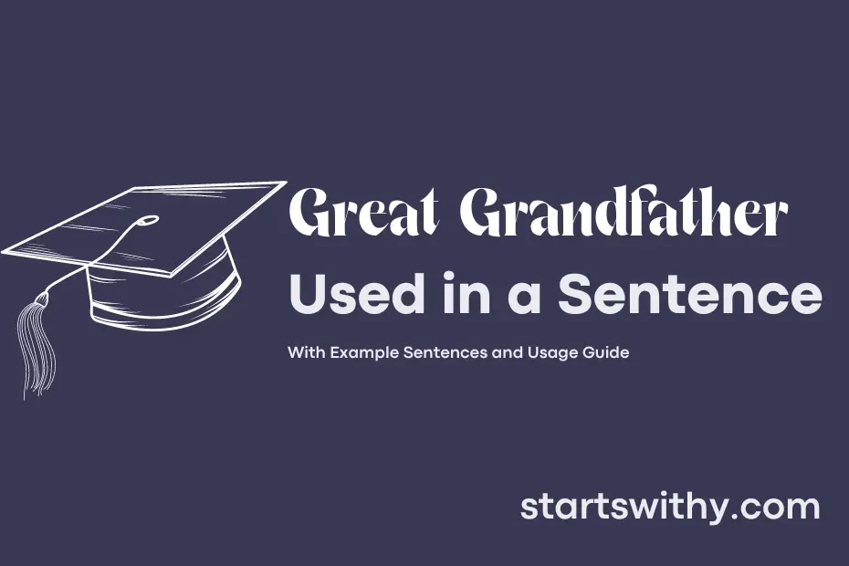 sentence with Great Grandfather