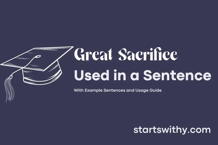 sentence with Great Sacrifice