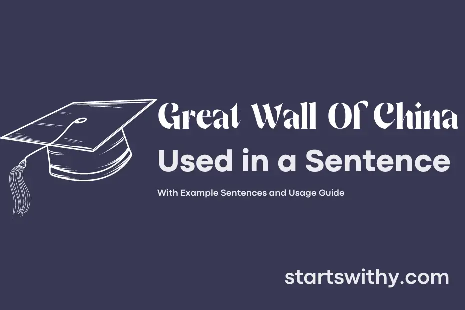sentence with Great Wall Of China