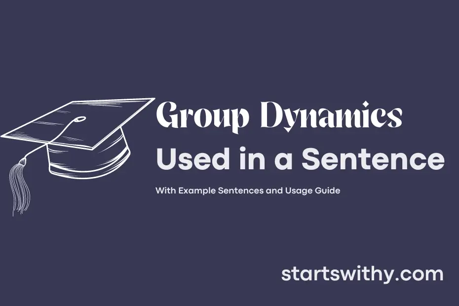 sentence with Group Dynamics