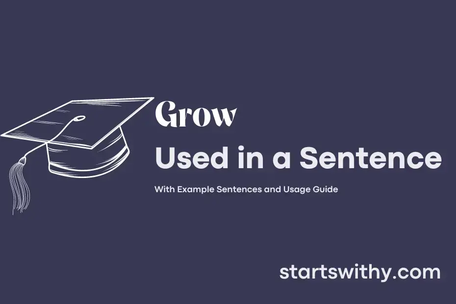 sentence with Grow