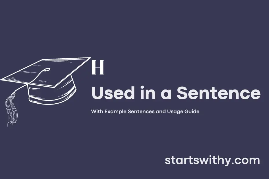 sentence with H