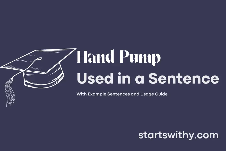 sentence with Hand Pump