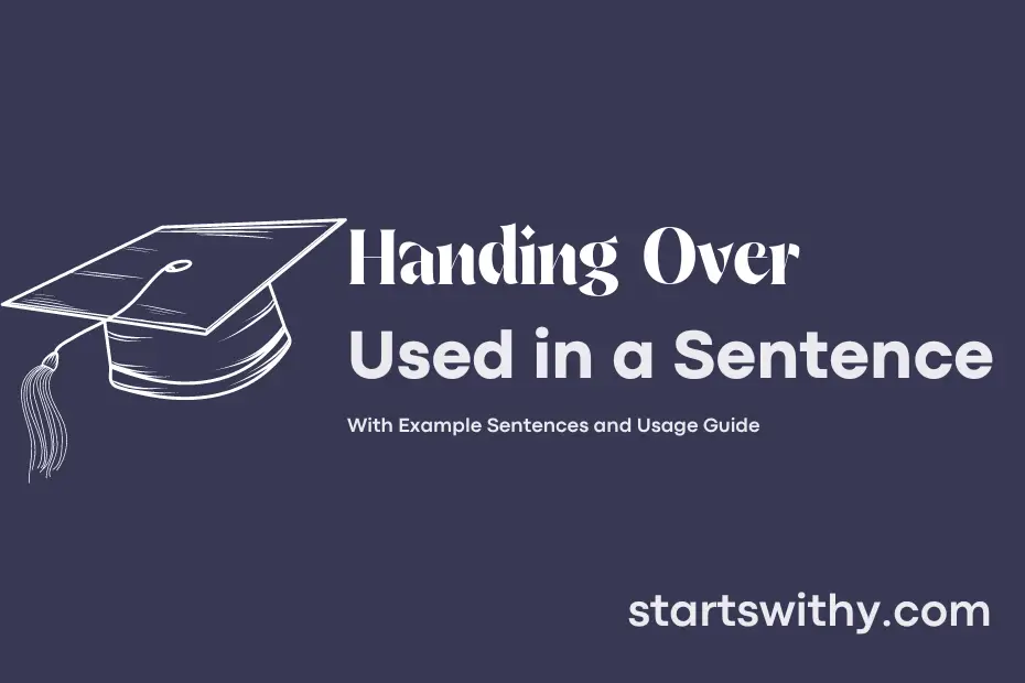 sentence with Handing Over