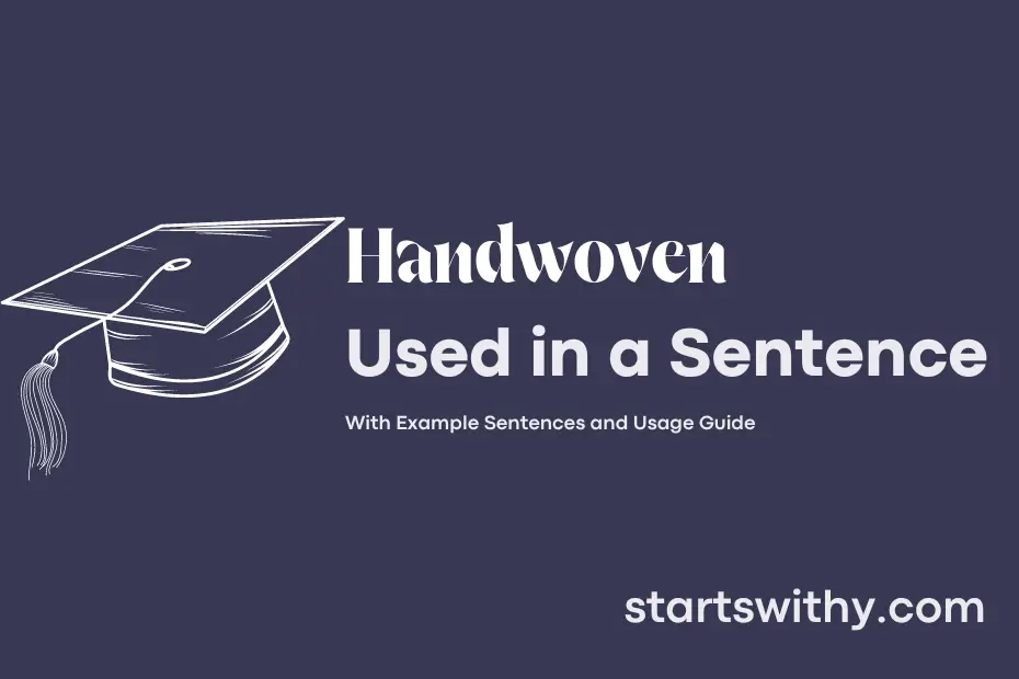 sentence with Handwoven