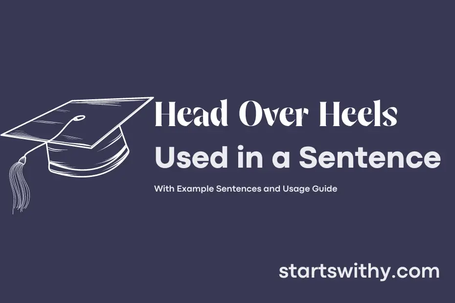 sentence with Head Over Heels