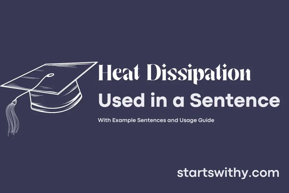 sentence with Heat Dissipation