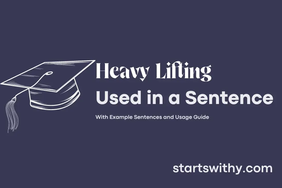 sentence with Heavy Lifting