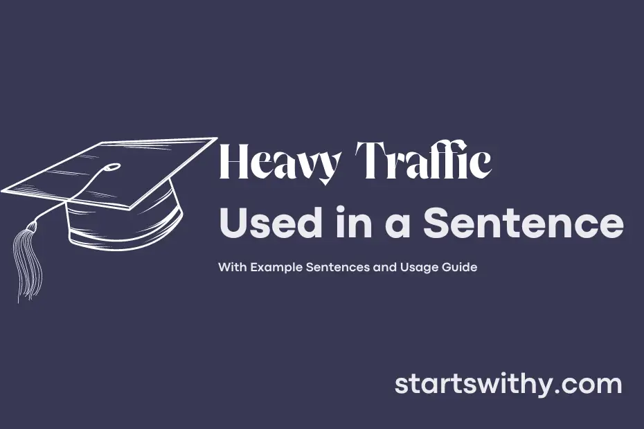 sentence with Heavy Traffic