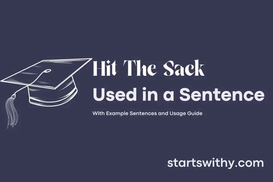 sentence with Hit The Sack
