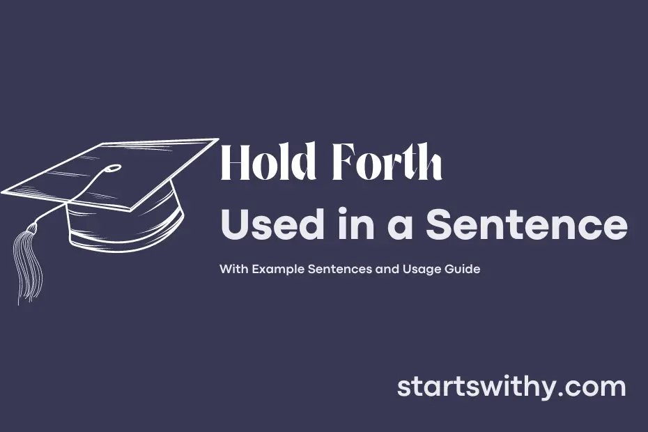 sentence with Hold Forth