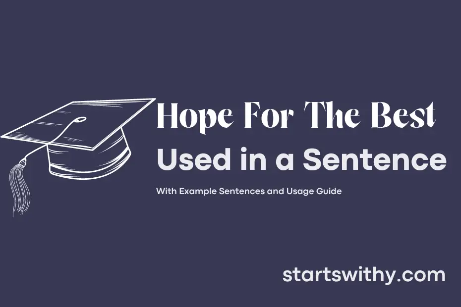 sentence with Hope For The Best