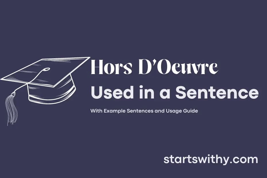 sentence with Hors D'Oeuvre