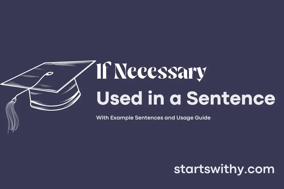 sentence with If Necessary