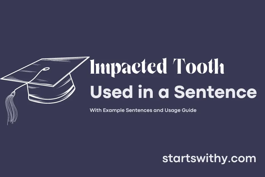 sentence with Impacted Tooth