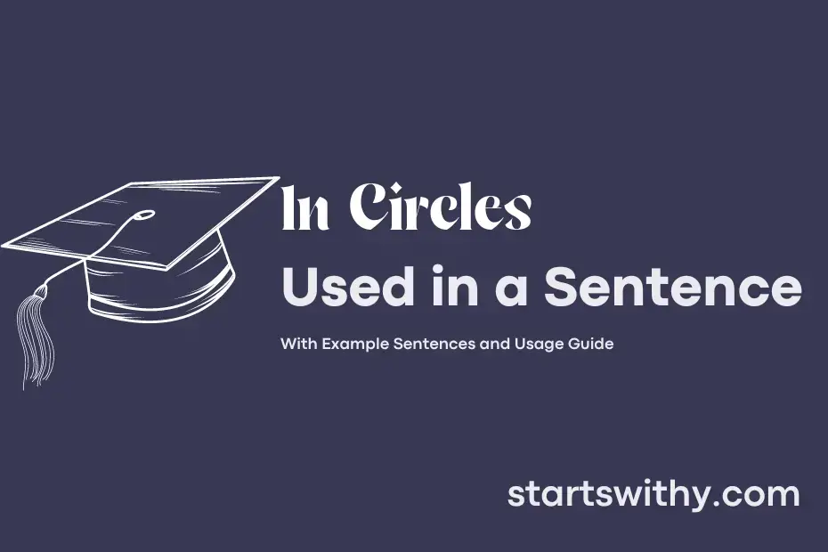 sentence with In Circles