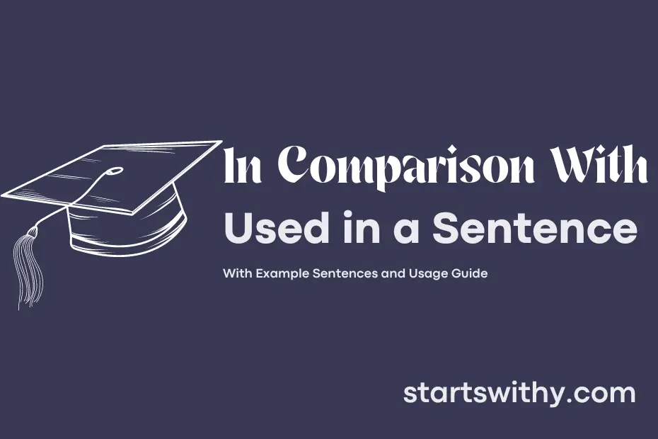 sentence with In Comparison With