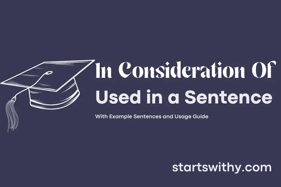 sentence with In Consideration Of