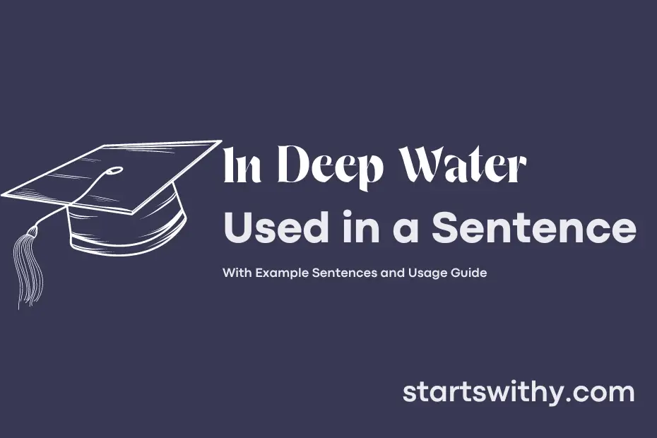 sentence with In Deep Water