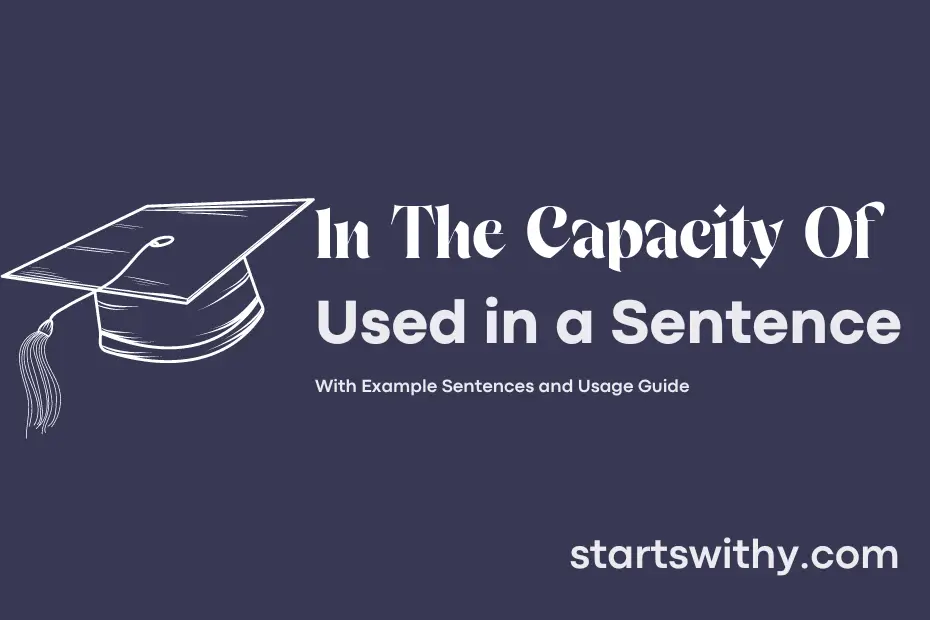 sentence with In The Capacity Of