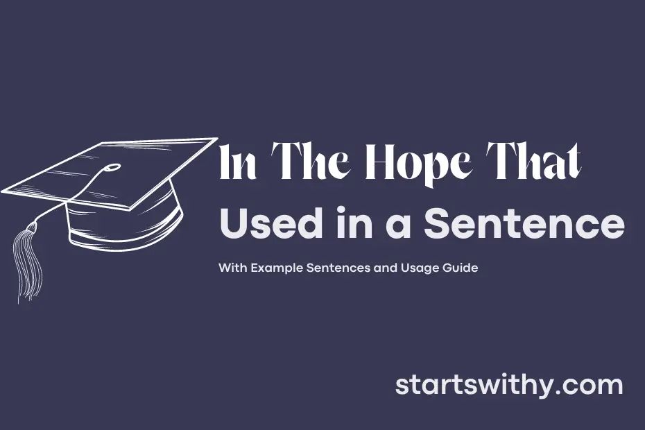 sentence with In The Hope That